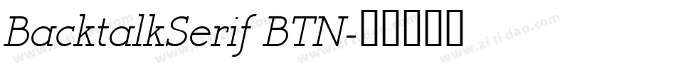 BacktalkSerif BTN字体转换